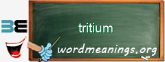 WordMeaning blackboard for tritium